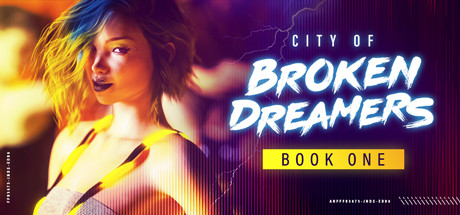 破碎的梦想之城 | City of Broken Dreamers: Book One